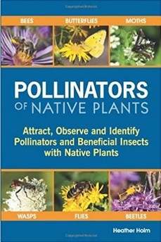 Pollinators of Native Plants by Heather Holm